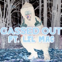 Gassed Out (feat. Lil Mac) - Single - Gagnoma