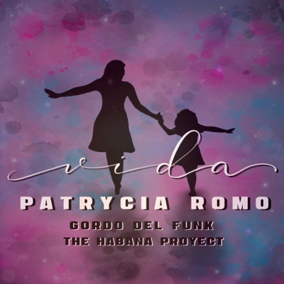 Vida (feat. Gordo Del Funk & The Habana Proyect) - Single