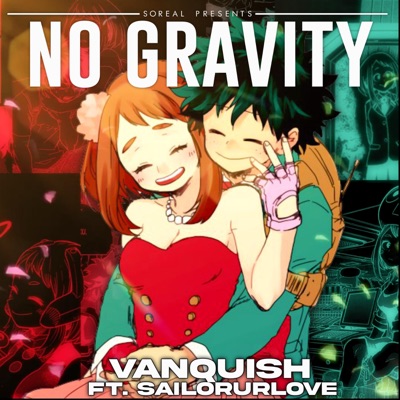 No Gravity (feat. Sailorurlove) - Single