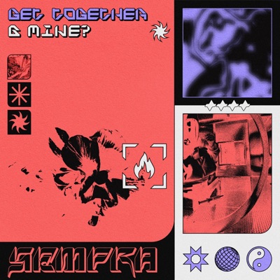 Get Together / B Mine? - Single