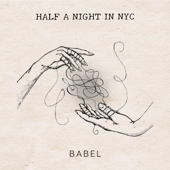 Half a Night In NYC - Babel