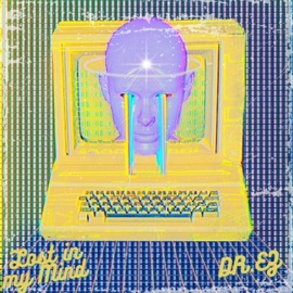 Lost In My Mind DR.EZ