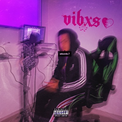 Vibxs, Vol. 1 - EP