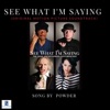Powder - See What I'm Saying