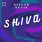 Shiva - Sercan Şaver lyrics