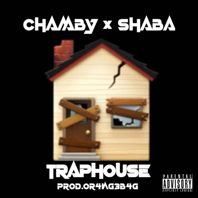 Traphouse (feat. Shaba & Or4ng3b4g) - Single