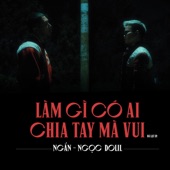 Làm Gì Có Ai Chia Tay Mà Vui (feat. Ngọc Dolil) artwork