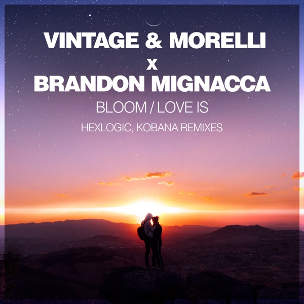 Bloom / Love Is (Remixes) - EP