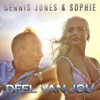 Deel Van Jou (feat. Sophie) - Dennis Jones