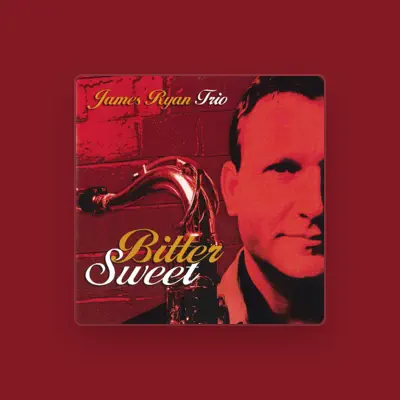 Listen to James Ryan Trio, watch music videos, read bio, see tour dates & more!