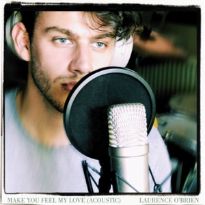 Make You Feel My Love (Acoustic) - Single