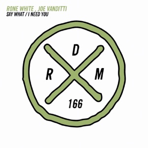 Say What / I Need You - Single