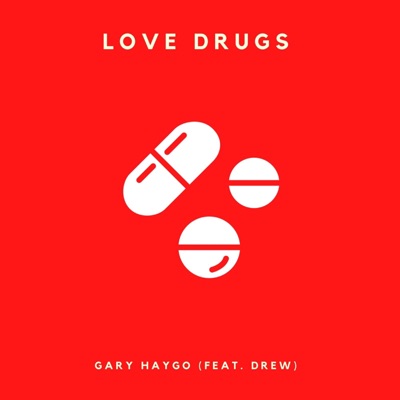 Love Drugs (feat. Drew) - Single