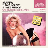 Love Inside / Get Funky - Single - Maffa