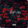 Tell Me (feat. B.G) - Single