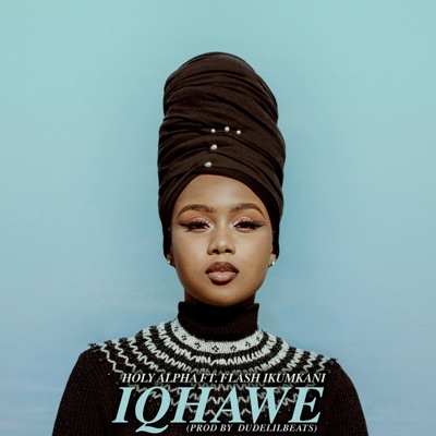 Iqhawe (feat. Flash Ikumkani) - Single