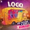 Loco - Joel Fletcher & Seany B lyrics