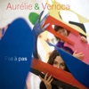 AURÉLIE & VERIOCA