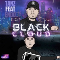 Black Cloud - Single - Tanz & MC Endo