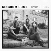 Kingdom Come - Rebecca St. James &amp; for KING &amp; COUNTRY Cover Art