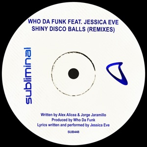 Shiny Disco Balls (feat. Jessica Eve) [Illyus & Barrientos Extended Refix]