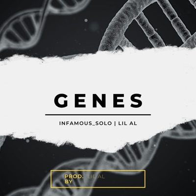 Genes (feat. Lil Al) - Single