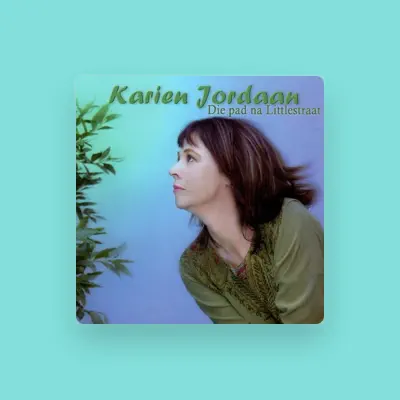 Listen to Karien Jordaan, watch music videos, read bio, see tour dates & more!