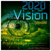 2020 VISION (SELAH) (feat. Prince Prodigal & Tha IronMantis) - Single - MadSkill
