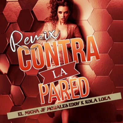 To el mundo Contra la pared - Single