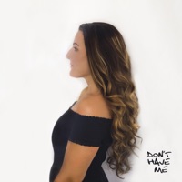 Don't Have Me - Single - Olivia Castriota