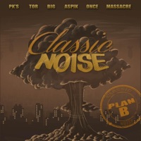 Plan B - Classic noise