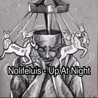 Up At Night - Single - Nolifeluis