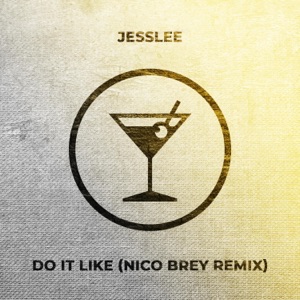 Do It Like (Nico Brey Remix) - Single