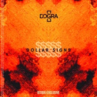 Dollar $Igns - Single - Dogra