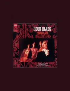 Escucha a Hour Glass, mira videos musicales, lee su biografía, consulta las fechas de las gira y más.
