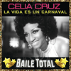 La Vida Es un Carnaval - Celia Cruz