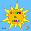 Dammi il sole - Single