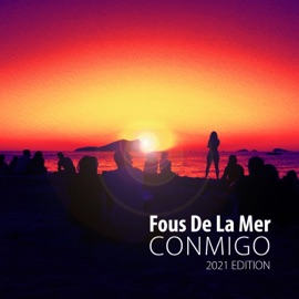 Conmigo (Ingmarlo Mountain Remix) Fous de la Mer & Ingmarlo