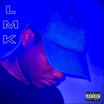 Lmk - Single