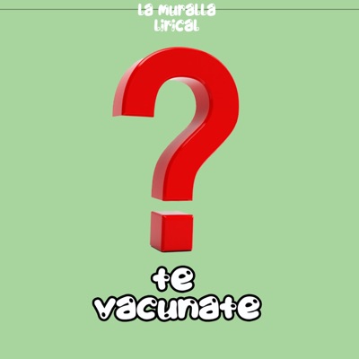 Te Vacunate? - Single
