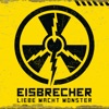 Eisbrecher Dagegen (feat. Dero Goi) Liebe Macht Monster