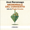 Memoriale del convento - José Saramago