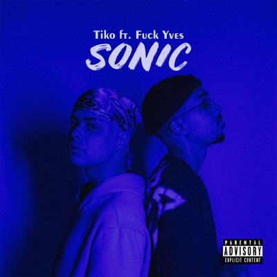 Sonic (feat. Fuck Yves) - Single