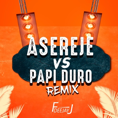 Aserejé vs Papi Duro (Remix) - DeeJay FJ | Shazam
