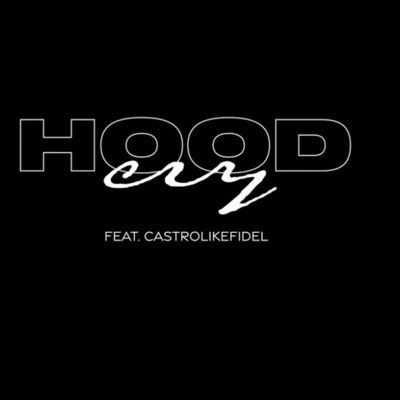 Hood Cry (feat. Cashtro Like Fidel) - Single