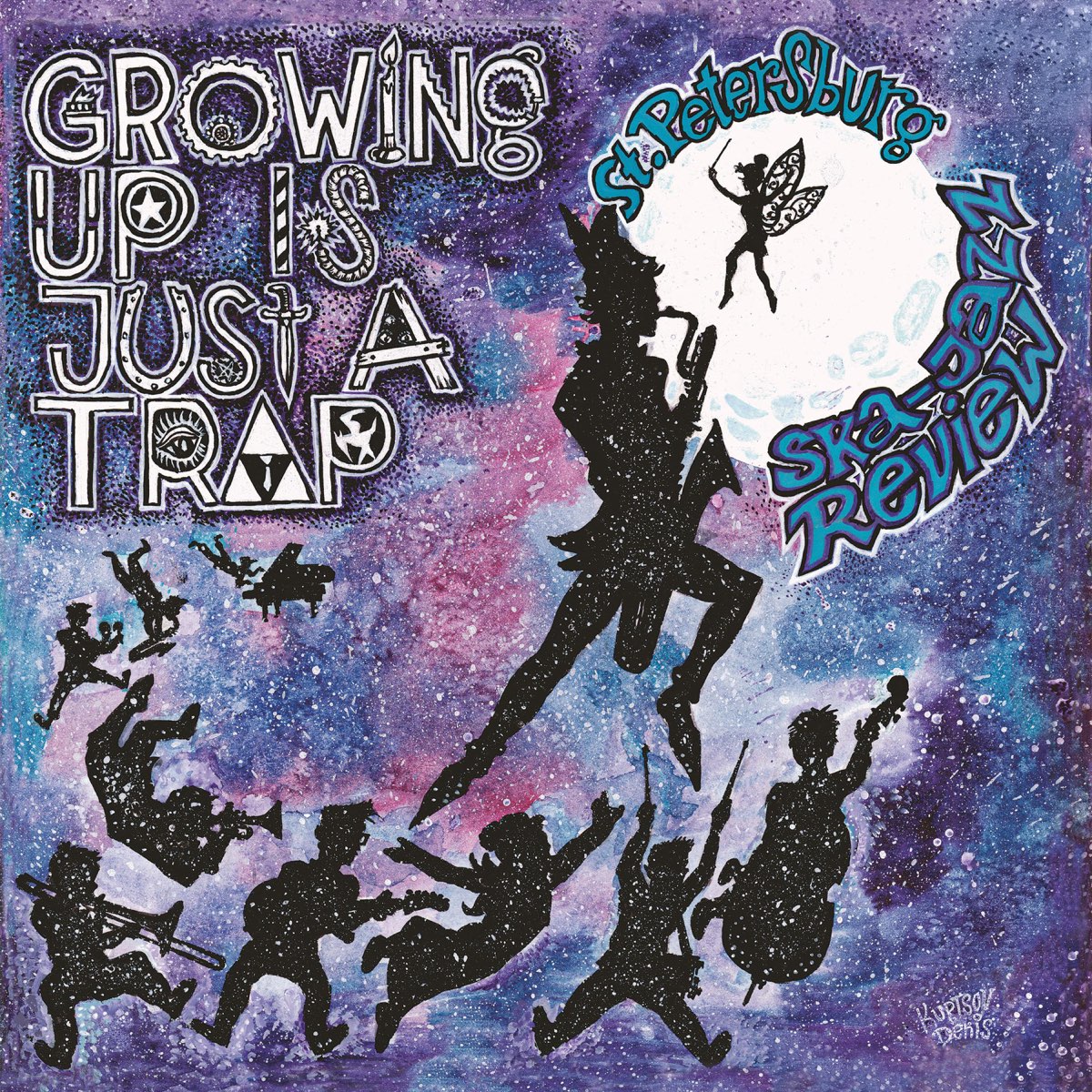 Growing Up Is Just a Trap - Album by St-Petersburg Ska-Jazz Review - Apple  Music