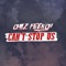 Can't Stop Us - Chaz French lyrics