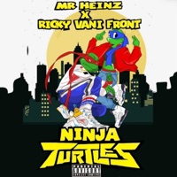 Ninja Turtles (feat. TDV Ricky Vani Frontline) - Single - Mr Heinz