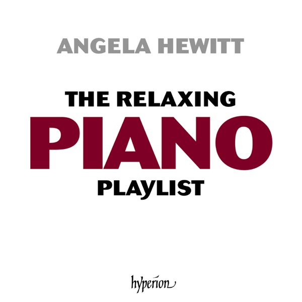 The Angela Hewitt Relaxing Piano Playlist