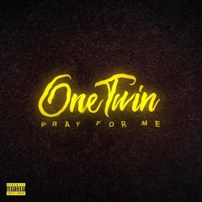 Pray for Me - Single